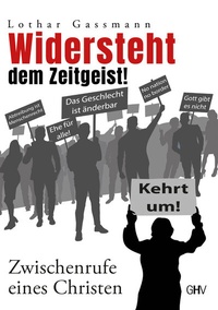 Enlarge image Cover: Widersteht dem Zeitgeist! - GHV
