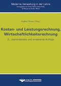 Cover: Kosten- und Leistungsrechnung, Wirtschaftlichkeitsrechnung - Verlag f&uuml;r Verwaltungswissenschaft