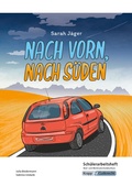 Cover: Nach vorn, nach S&uuml;den - Sarah J&auml;ger - Sch&uuml;lerarbeitsheft - Real- und Werkrealschulabschluss - Krapp & Gutknecht Verlag