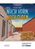 Cover: Nach vorn, nach S&uuml;den - Sarah J&auml;ger - Sch&uuml;lerarbeitsheft - Hauptschule - Krapp & Gutknecht Verlag