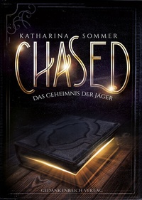 Enlarge image Cover: Chased - GedankenReich Verlag