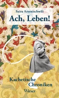 Cover: Ach, Leben! - Wieser Verlag