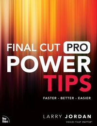 Abbildung von: Final Cut Pro Power Tips - New Riders