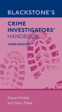 Abbildung von: Blackstone's Crime Investigators' Handbook - Oxford University Press