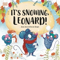 Enlarge image Cover: It's Snowing, Leonard! - DK Children
