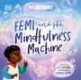 Cover: Femi and The Mindfulness Machine - DK Children