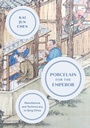 Cover: Porcelain for the Emperor - University of Washington Press