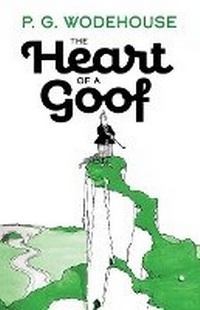 Enlarge image Cover: The Heart of a Goof - Dover Publications