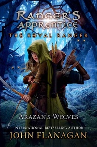 Enlarge image Cover: The Royal Ranger: Arazan's Wolves - Viking Books for Young Readers