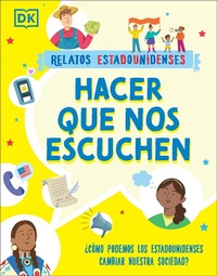 Abbildung von: Hacer que nos escuchen (Getting Our Voices Heard) - DK Children