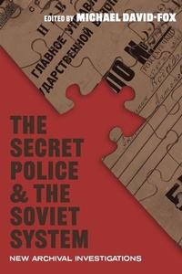 Enlarge image Cover: The Secret Police and the Soviet System - University of Pittsburgh Press