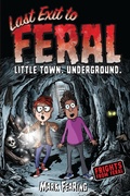 Cover: Last Exit to Feral - Holiday House Inc