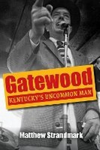 Enlarge image Cover: Gatewood - The University Press of Kentucky