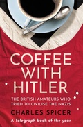 Cover: Coffee with Hitler - Oneworld Publications