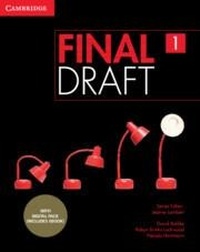 Abbildung von: Final Draft Level 1 Student's Book with Digital Pack - Cambridge University Press