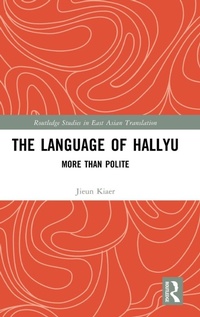 Enlarge image Cover: The Language of Hallyu - Routledge