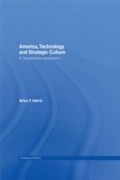 Cover: America, Technology and Strategic Culture - Routledge