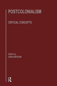 Abbildung von: Postcolonlsm:Crit Concepts V3 - Routledge