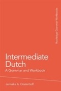 Cover: Intermediate Dutch: A Grammar and Workbook - Routledge