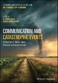 Enlarge image Cover: Communication and Catastrophic Events - Strategic Risk and Crisis Management - Wiley