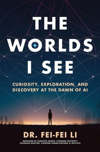 Enlarge image Cover: The Worlds I See - Flatiron Books