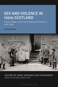 Cover: Sex and Violence in 1920s Scotland - Bloomsbury Academic