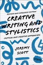 Cover: Creative Writing and Stylistics, Revised and Expanded Edition - Bloomsbury Academic