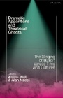 Cover: Dramatic Apparitions and Theatrical Ghosts - Methuen Drama