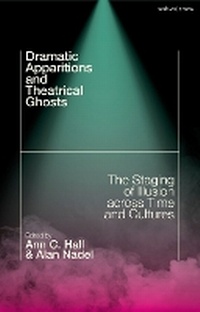 Enlarge image Cover: Dramatic Apparitions and Theatrical Ghosts - Methuen Drama