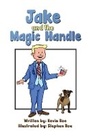 Cover: Jake and the Magic Handle - Austin Macauley Publishers