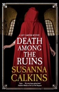 Cover: Death Among the Ruins - Severn House