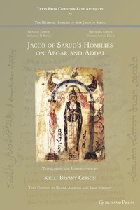 Abbildung von: Jacob of Sarug's Homilies on Abgar and Addai - Gorgias Press