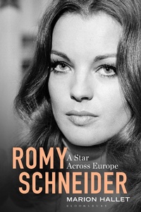 Abbildung von: Romy Schneider - Bloomsbury Academic USA