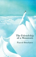 Cover: The Friendship of a Mountain - Polity Press