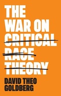 Cover: The War on Critical Race Theory - Wiley