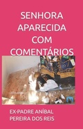 Cover: SENHORA APARECIDA [COM COMENT&Aacute;RIOS] - Bibliomundi