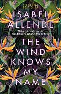 Abbildung von: The Wind Knows My Name - Bloomsbury Publishing PLC