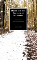 Bild: Hegel and the Problem of Beginning - Rowman & Littlefield Publishers