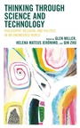Cover: Thinking through Science and Technology - Rowman & Littlefield Publishers