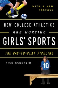 Abbildung von: How College Athletics Are Hurting Girls' Sports - Bloomsbury eBooks US