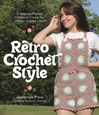 Abbildung von: Retro Crochet Style - Page Street Publishing