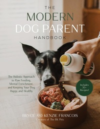Abbildung von: The Modern Dog Parent Handbook - Page Street Publishing