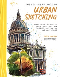 Abbildung von: The Beginner's Guide to Urban Sketching - Page Street Publishing