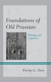 Abbildung von: Foundations of Old Prussian - Bloomsbury eBooks US