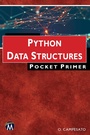 Cover: Python Data Structures Pocket Primer - Mercury Learning & Information