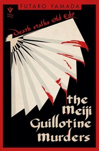 Abbildung von: The Meiji Guillotine Murders - Pushkin Vertigo