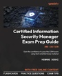 Cover: Certified Information Security Manager Exam Prep Guide - Packt Publishing