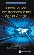 Cover: Open Source Investigations In The Age Of Google - World Scientific Europe Ltd