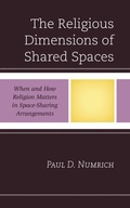 Cover: The Religious Dimensions of Shared Spaces - Lexington Books