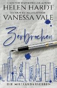 Abbildung von: Zerbrochen - Vanessa Vale
